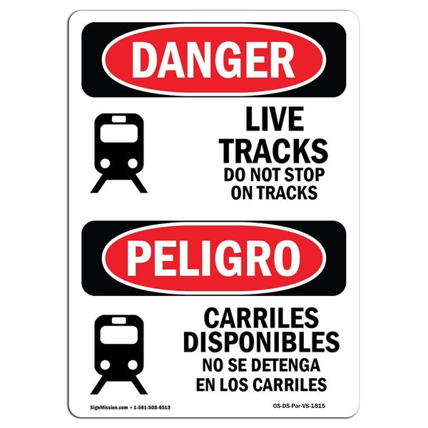 Signmission OSHA Sign, Live Tracks Do Not Stop On Tracks Bilingual, 7in X 5in Decal, 5" W, 7" L, Spanish OS-DS-D-57-VS-1815